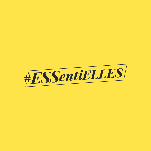 Témoignages de nos #ESSentiELLES